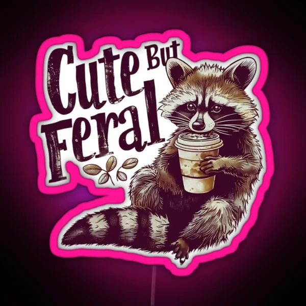 Cute But Feral Vintage Raccoon Led For Men For Women RGB Neon Sign