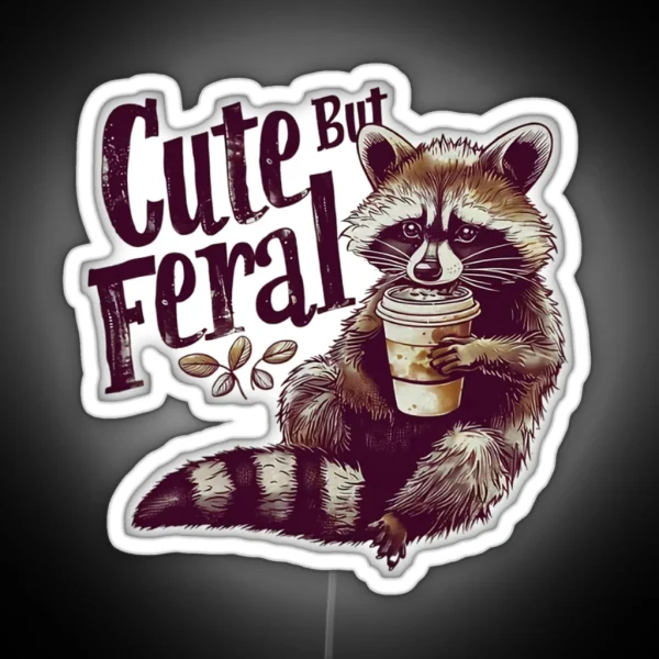 Cute But Feral Vintage Raccoon Led For Men For Women RGB Neon Sign