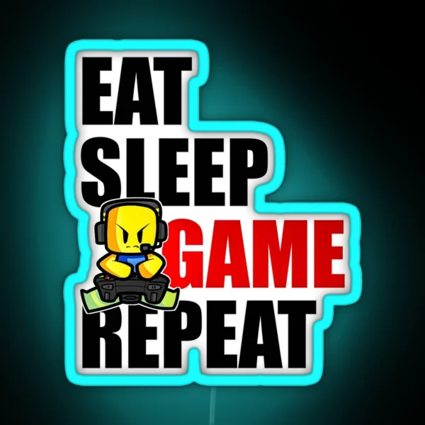 Cute Gaming Noob Eat Sleep Game Repeat RGB Neon Sign