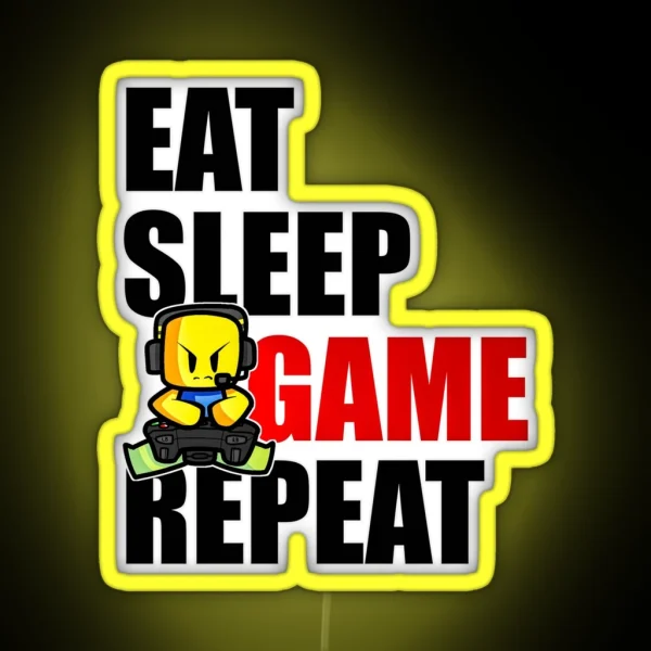 Cute Gaming Noob Eat Sleep Game Repeat RGB Neon Sign
