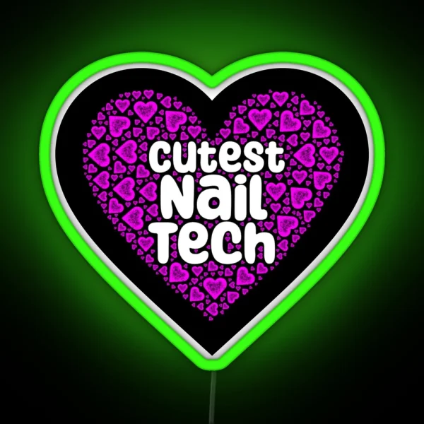 Cutest Nail Tech RGB Neon Sign