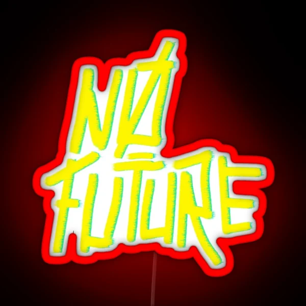 Cyberpunk No Future Graffiti RGB Neon Sign
