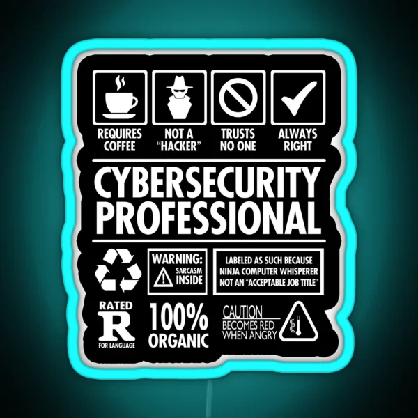 Cybersecurity Not A Hacker Funny RGB Neon Sign