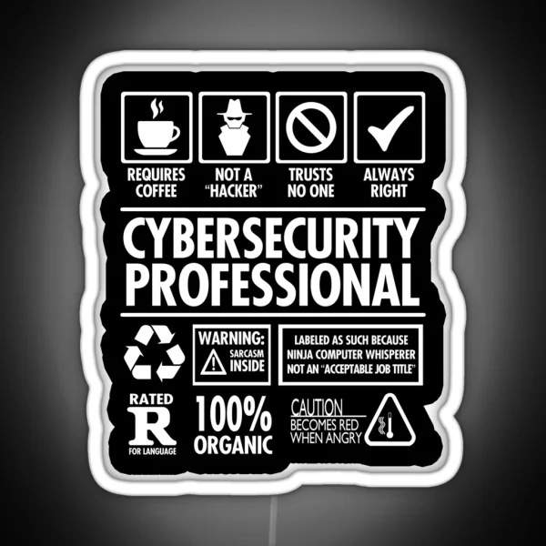Cybersecurity Not A Hacker Funny RGB Neon Sign