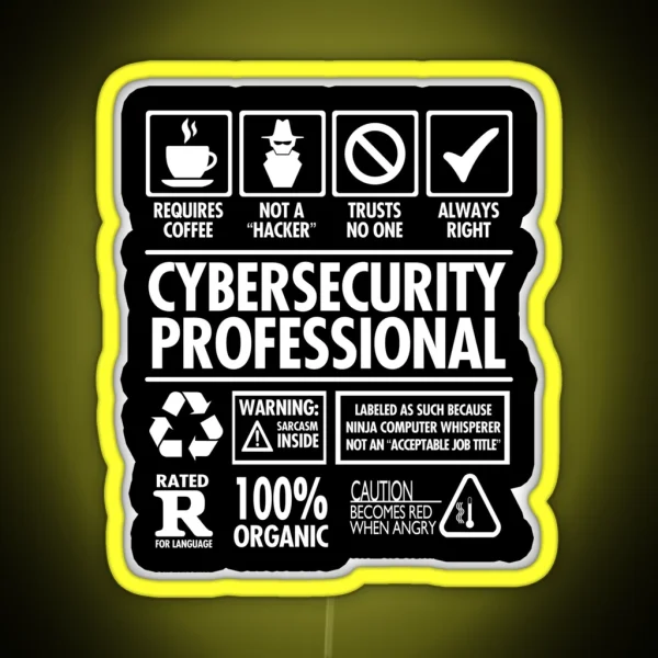 Cybersecurity Not A Hacker Funny RGB Neon Sign