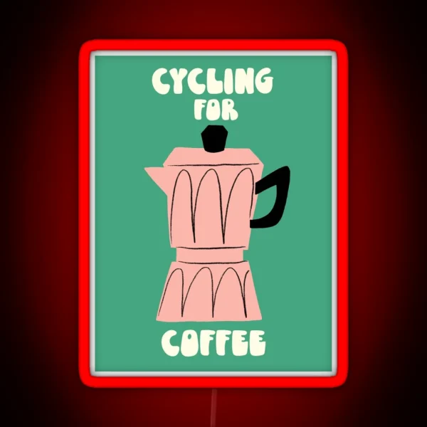 Cycling For Coffee RGB Neon Sign