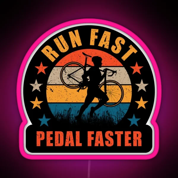 Cyclocross Run Fast Pedal Faster Gravel Bicycle Cyclist RGB Neon Sign