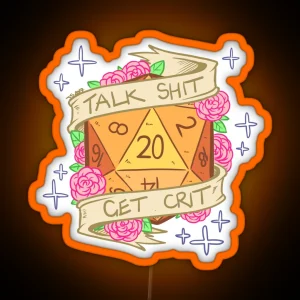 D20 Talk Shit Get Crit RGB Neon Sign