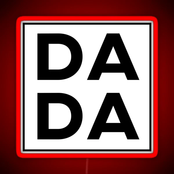 Da Da Father S Day RGB Neon Sign