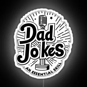 Dad Jokes An Essential Skill RGB Neon Sign