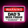 Dad S Beer Fridge Do Not Open Warning Sign RGB Neon Sign - Image 6