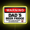 Dad S Beer Fridge Do Not Open Warning Sign RGB Neon Sign - Image 5