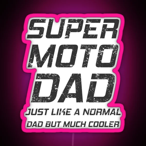 Dad Supermoto Motocycle RGB Neon Sign