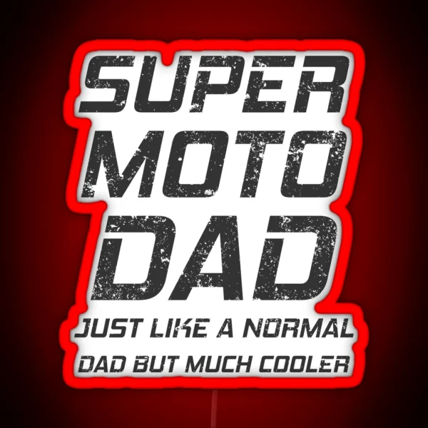 Dad Supermoto Motocycle RGB Neon Sign