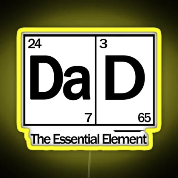 Dad The Essential Element RGB Neon Sign