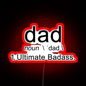 Dad Ultimate Badass Gift For Fathers Best Ever RGB Neon Sign