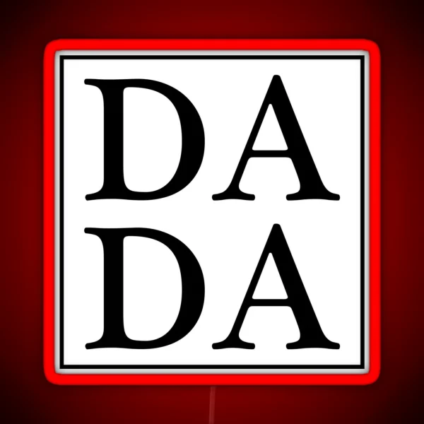 DADA RGB Neon Sign