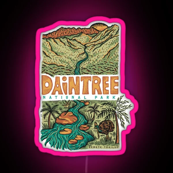 Daintree National Park Australia RGB Neon Sign