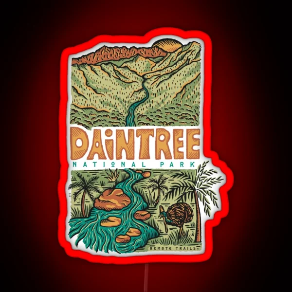 Daintree National Park Australia RGB Neon Sign