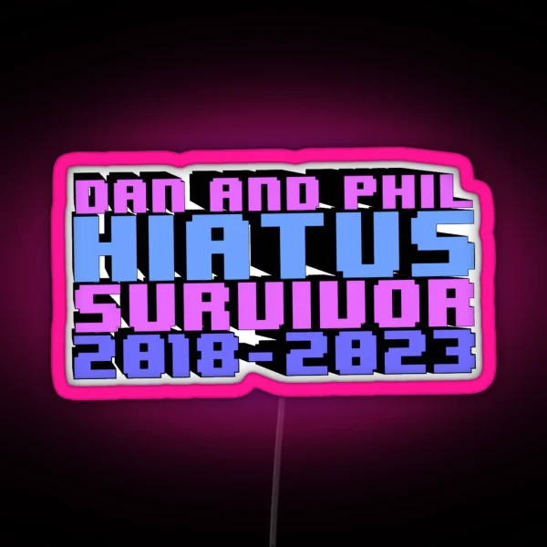 Dan And Phil Hiatus Survivor RGB Neon Sign