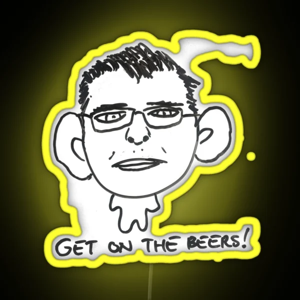 Dan Andrews Cartoon Get On The Beers RGB Neon Sign