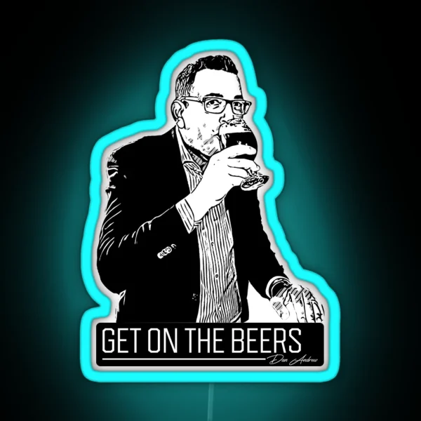 Dan Andrews Get On The Beers Happy Time RGB Neon Sign