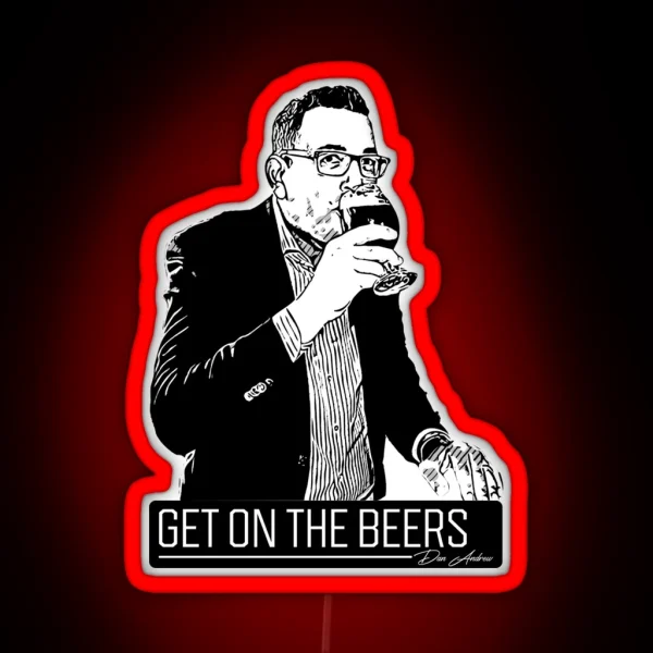 Dan Andrews Get On The Beers Happy Time RGB Neon Sign
