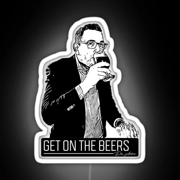 Dan Andrews Get On The Beers Happy Time RGB Neon Sign