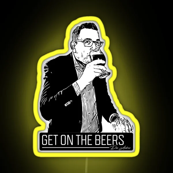 Dan Andrews Get On The Beers Happy Time RGB Neon Sign