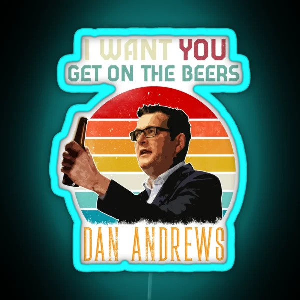 Dan Andrews Get On The Beers RGB Neon Sign