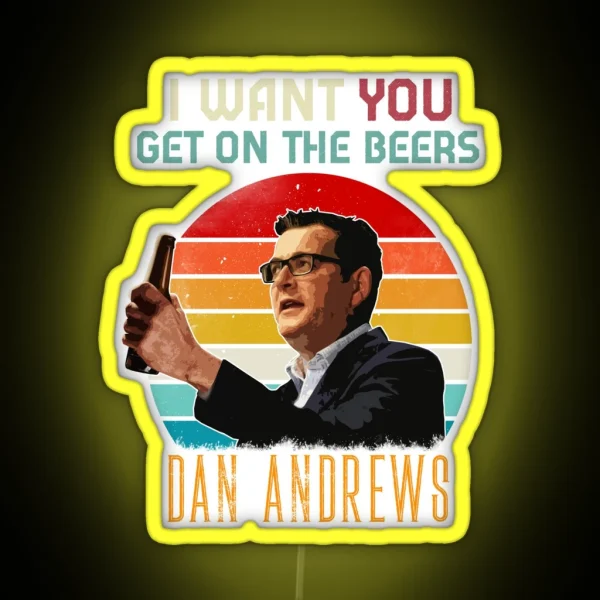 Dan Andrews Get On The Beers RGB Neon Sign
