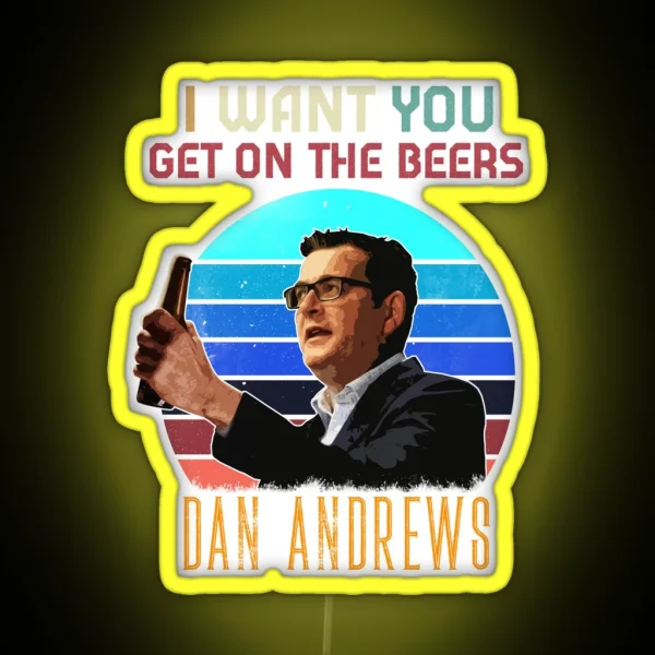 Dan Andrews I Want You RGB Neon Sign