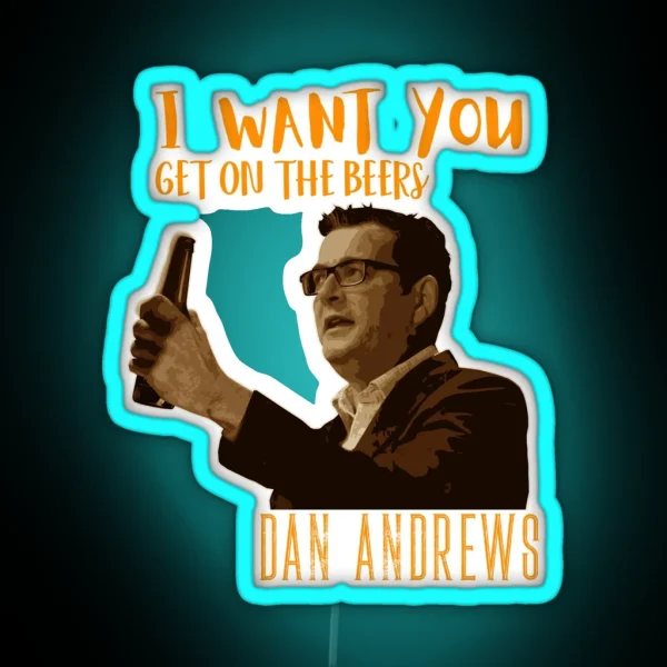 Dan Andrews I Want You RGB Neon Sign