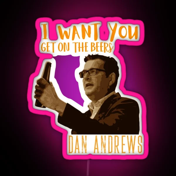 Dan Andrews I Want You RGB Neon Sign