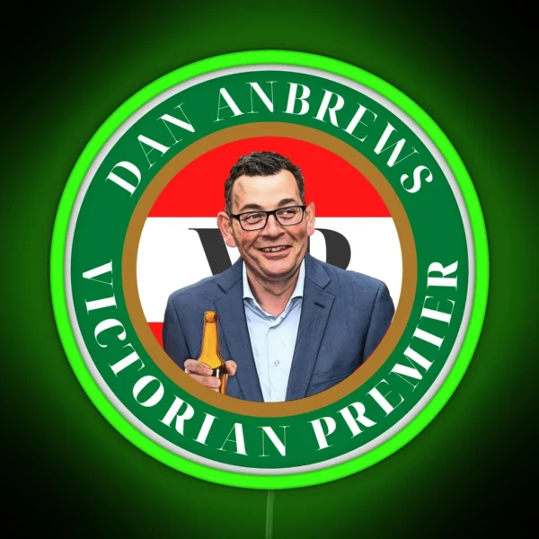 Dan Andrews Victorian Premier RGB Neon Sign