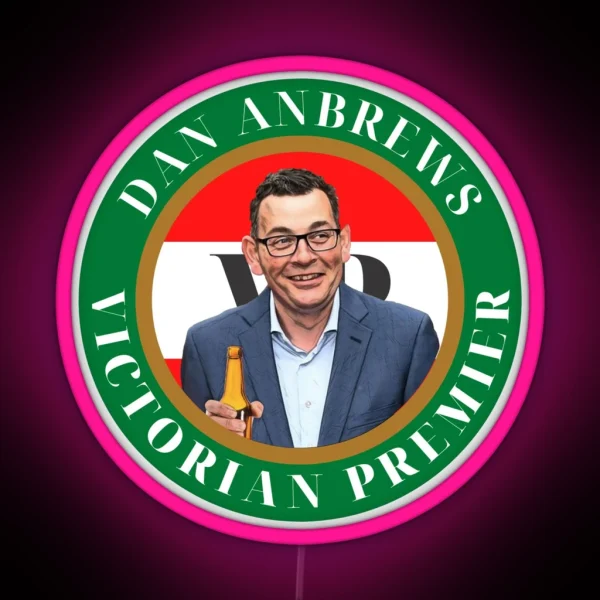 Dan Andrews Victorian Premier RGB Neon Sign