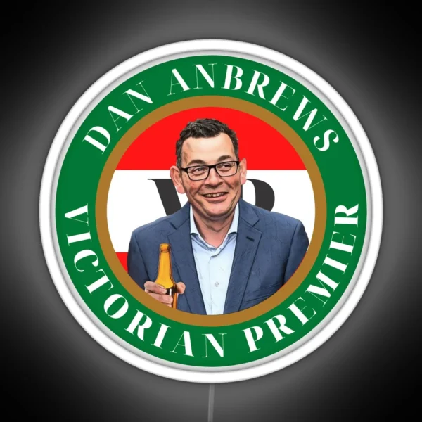Dan Andrews Victorian Premier RGB Neon Sign