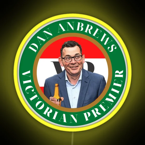 Dan Andrews Victorian Premier RGB Neon Sign