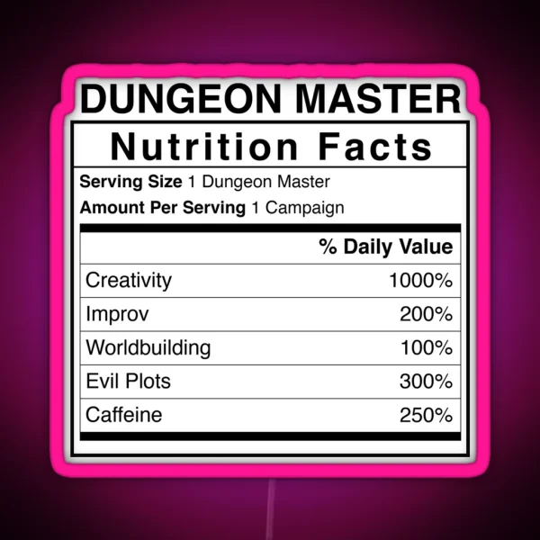 Dandd Dungeon Master Nutrition Facts RGB Neon Sign