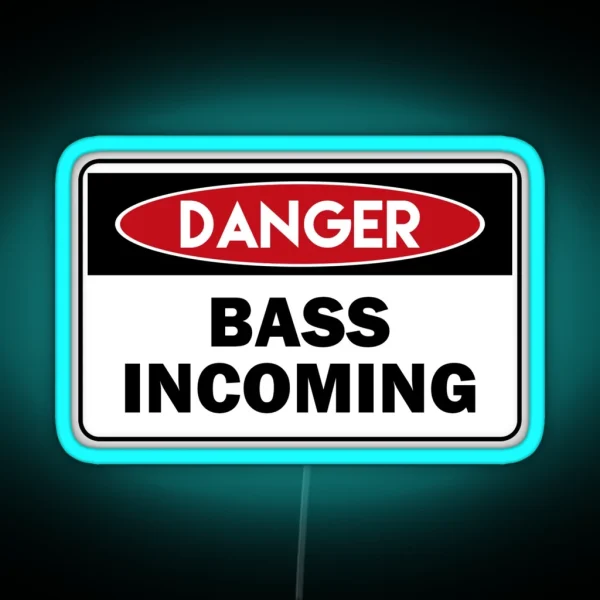 DANGER Bass Incoming RGB Neon Sign