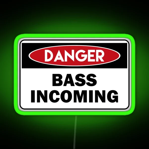DANGER Bass Incoming RGB Neon Sign