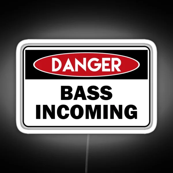 DANGER Bass Incoming RGB Neon Sign