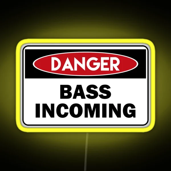DANGER Bass Incoming RGB Neon Sign