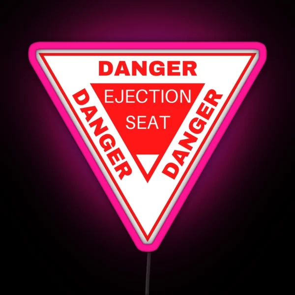 DANGER Ejection Seat Aircraft Car Bumper Led Red And White RGB Neon Sign