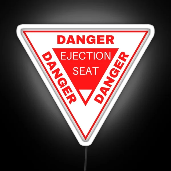 DANGER Ejection Seat Aircraft Car Bumper Led Red And White RGB Neon Sign