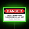 Danger Sharks And Spiders And Crocodiles And Shit Welcome To Australia RGB Neon Sign - Image 4
