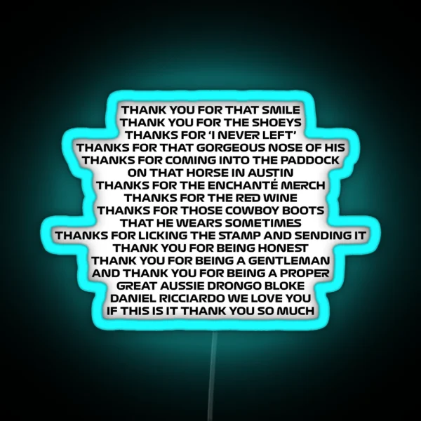 Daniel Ricciardo Goodbye Speech RGB Neon Sign