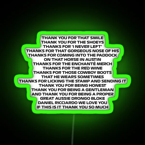 Daniel Ricciardo Goodbye Speech RGB Neon Sign