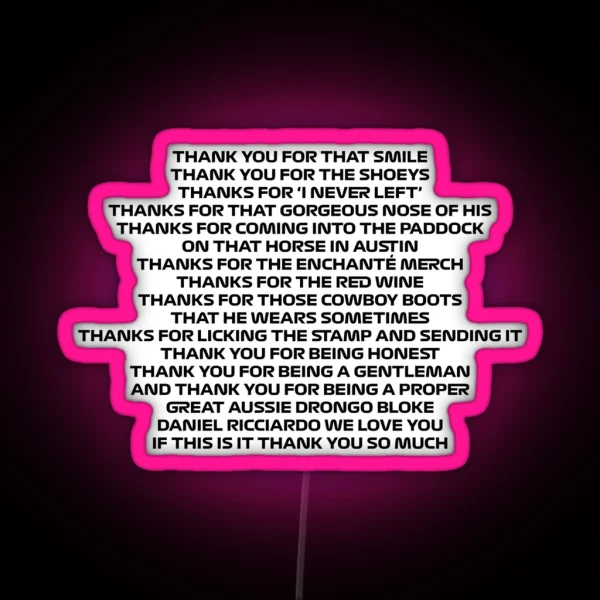 Daniel Ricciardo Goodbye Speech RGB Neon Sign