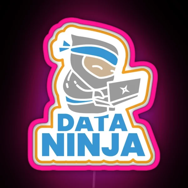 Data Analyst Data Ninja RGB Neon Sign